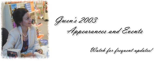 Gwen Hunter's 2003 Appearances
