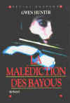 LA MALLDICTION DES BAYOUS